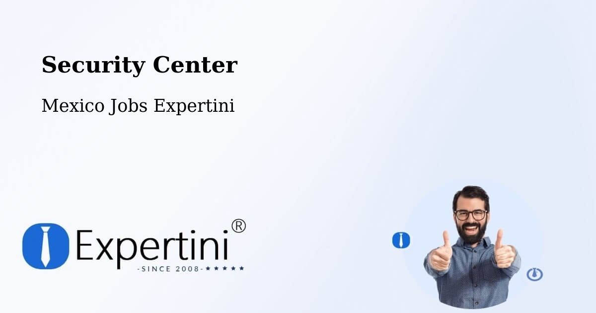 Security Center - Mexico Jobs Expertini