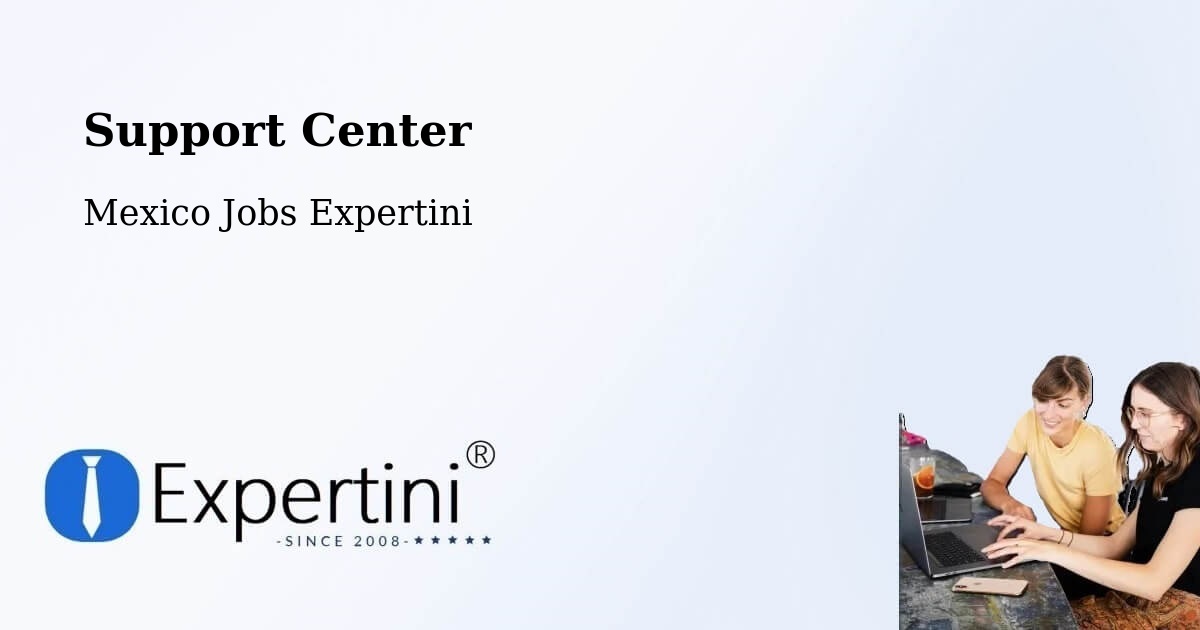 Support Center - Mexico Jobs Expertini